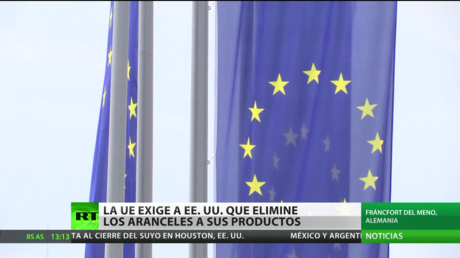 La Unión Europea exige a EE.UU. que elimine los aranceles a sus productos
