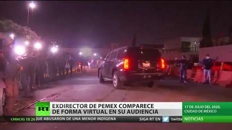 Exdirector de PEMEX comparece de forma virtual en una audiencia por lavado de dinero