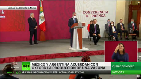 México y Argentina acuerdan con Oxford la producción de una vacuna
