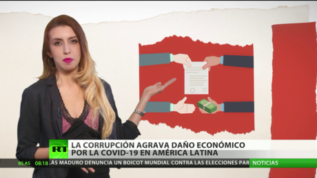La corrupción agrava el daño económico por la pandemia en América Latina