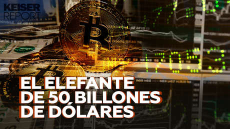 El elefante de 50 billones de dólares