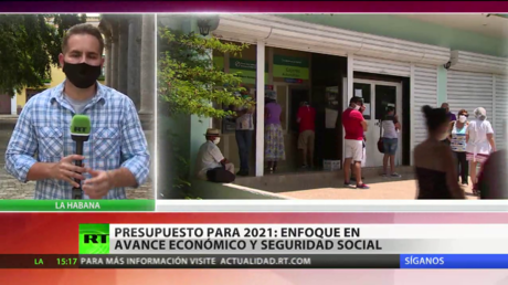 Cuba anuncia que el presupuesto del 2021 tendrá enfoque en el avance económico y la Seguridad Social