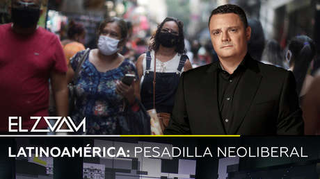 Latinoamérica: Pesadilla neoliberal