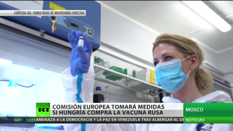 La Comisión Europea promete tomar medidas si Hungría adquiere la vacuna rusa Sputnik V
