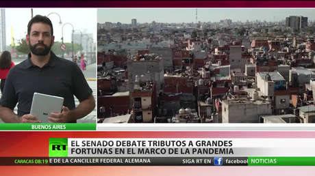 El Senado de Argentina debate tributos a grandes fortunas en el marco de la pandemia