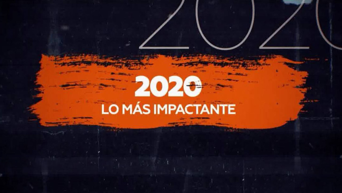 Un repaso de los acontecimientos más impactantes del 2020
