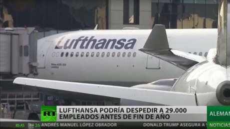 Lufthansa podría despedir a 29.000 empleados antes del fin de año