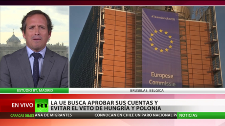 La UE busca aprobar su presupuesto y evitar el veto de Hungría y Polonia