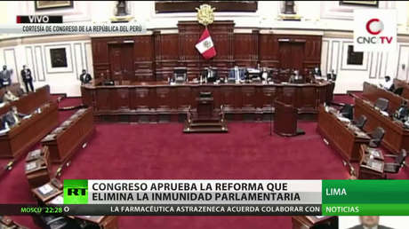 El Congreso de Perú aprueba la reforma que elimina la inmunidad parlamentaria
