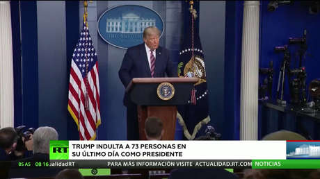 Trump indulta a 73 personas en su último día en la Casa Blanca