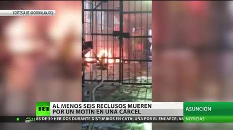 Paraguay: Al menos 6 muertos durante un motín en la mayor cárcel del país