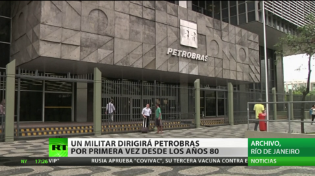 Brasil: un militar dirigirá Petrobras por primera vez desde el fin de la dictadura militar en los años ochenta