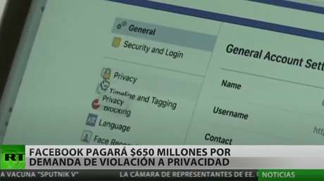 Facebook pagará 650 millones de dólares por una demanda de violación a la privacidad