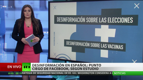 Desinformación en español: el punto ciego de Facebook, según estudio