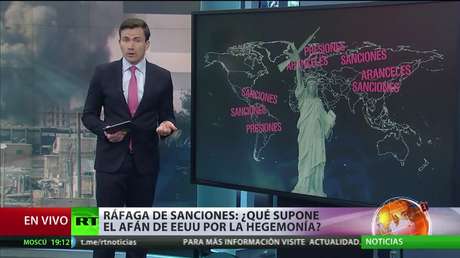 Ráfaga de sanciones: ¿qué supone el afán de EE.UU. por la hegemonía?