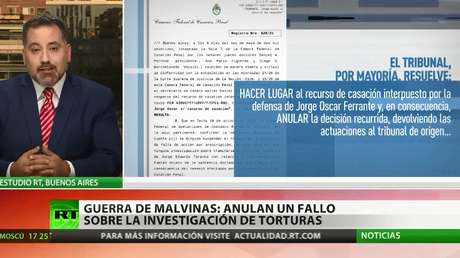 Anulan en Argentina un fallo sobre la investigación de torturas durante la Guerra de las Malvinas