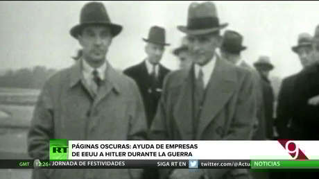 Páginas oscuras: la ayuda de empresas estadounidenses a Hitler durante la Segunda Guerra Mundial