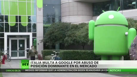 Imponen en Italia una multa multimillonaria a Google por abuso de posición dominante