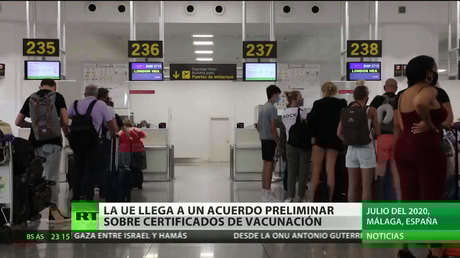 La UE llega a un acuerdo preliminar sobre certificados de vacunación