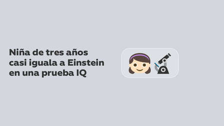 Una niña británica de tres años casi iguala a Einstein en una prueba de coeficiente intelectual