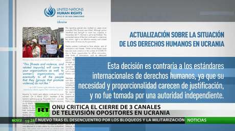 La ONU critica el cierre de tres canales de televisión opositores en Ucrania