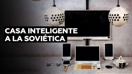 La computadora soviética que hubiera sido la primera casa inteligente del mundo