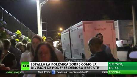 Estalla la polémica sobre cómo la división de poderes demoró el rescate tras el colapso de un edificio en Florida