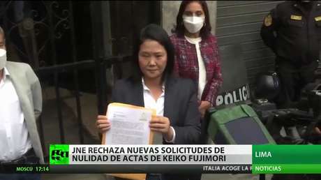 El Jurado Nacional de Elecciones del Perú rechaza nuevas solicitudes de nulidad de actas de Keiko Fujimori