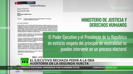 El Ejecutivo en Perú rechaza pedir a la OEA una auditoria de la segunda vuelta de las presidenciales