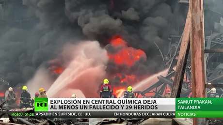Al menos un muerto y 29 heridos en la explosión de una central química en Tailandia