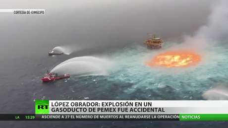 López Obrador califica de accidental la explosión en un gasoducto de Pemex