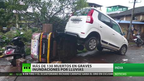La India: Más de 130 muertos por las fuertes lluvias e inundaciones