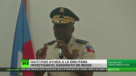 Haití pide ayuda a la ONU para investigar el asesinato de su presidente