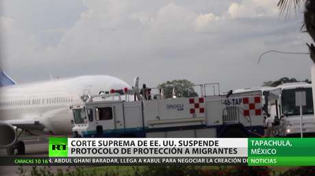 Corte Suprema de EE.UU. suspende el Protocolo de Protección a Migrantes