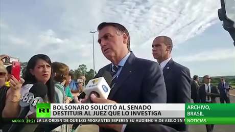 Bolsonaro solicita al Senado la destitución del juez que lo investiga