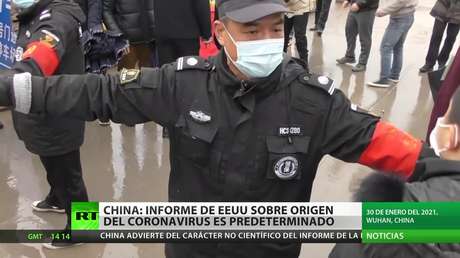 China: El informe de EE.UU. sobre el origen del coronavirus es anticientífico