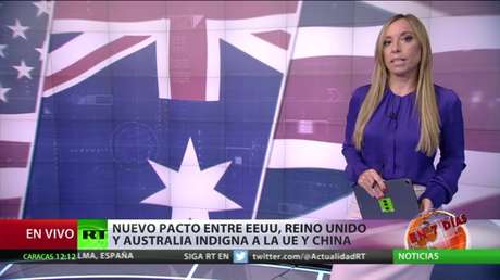 El nuevo pacto entre EE.UU., Reino Unido y Australia indigna a la UE y a China