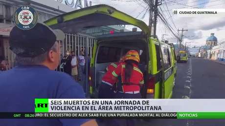 Al menos seis muertos y varios heridos en una jornada violenta en Guatemala