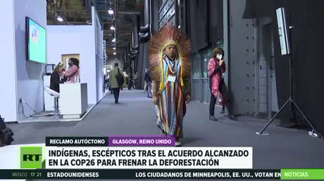 Representante indígena en la COP26 comparte su visión de las medidas para proteger la Amazonía