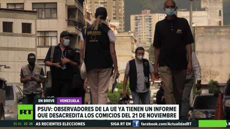 PSUV: Observadores de la UE ya tienen un informe que desacredita los comicios regionales venezolanos del próximo 21 de noviembre
