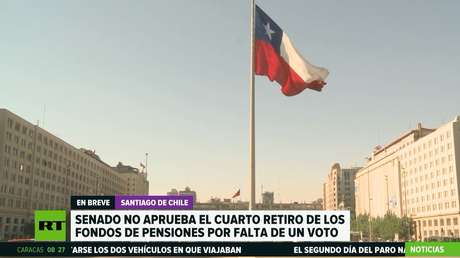 El Senado de Chile rechaza el cuarto retiro de fondos de pensiones por falta de un voto
