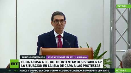Cuba acusa a EE.UU. de intentar desestabilizar la situación en la isla de cara a las protestas