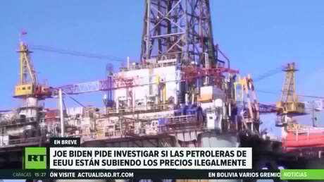 Joe Biden pide investigar si las petroleras de EE.UU. están subiendo los precios ilegalmente