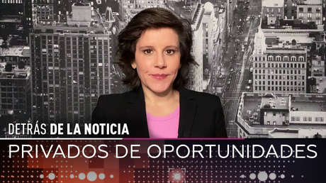 Privados de oportunidades
