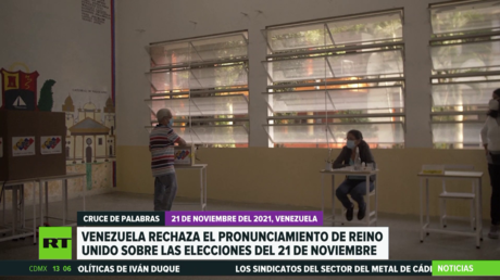 Venezuela rechaza las críticas de Reino Unido sobre las elecciones del 21 de noviembre