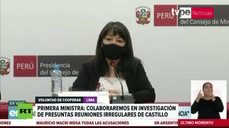 Primera ministra de Perú colaborará en la investigación de presuntas reuniones irregulares del presidente Castillo