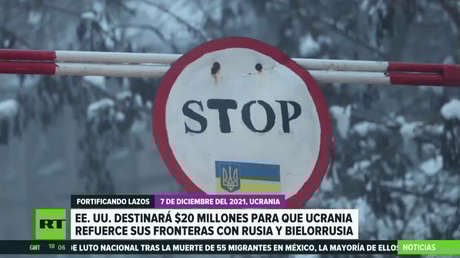 EE.UU. destinará 20 millones de dólares para que Ucrania refuerce sus fronteras con Rusia y Bielorrusia
