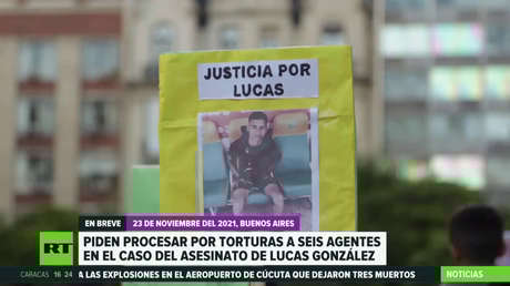 Fiscal argentino dicta cargos por torturas a seis policías involucrados en el asesinato de Lucas González