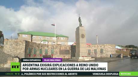 Argentina exigirá a Reino Unido explicaciones por la presencia de armas nucleares en la Guerra de las Malvinas