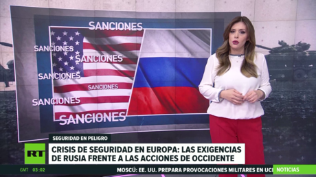 Crisis de seguridad en Europa: las exigencias de Rusia frente a las acciones de Occidente